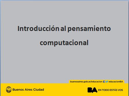 Introducción al pensamiento Computacional