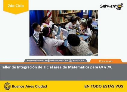 Taller de integración de las TIC al área de Matemática para sexto y séptimo grado