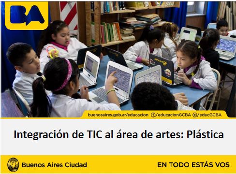 Integración de TIC al área de artes: Plástica