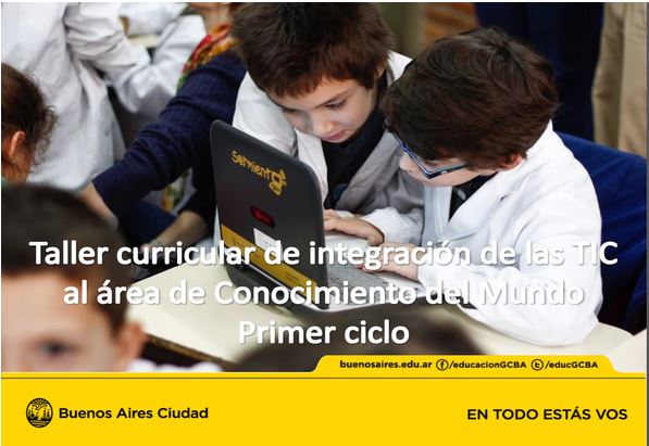 Taller curricular de integración de las TIC al área d Conocimiento del Mundo. Primer ciclo