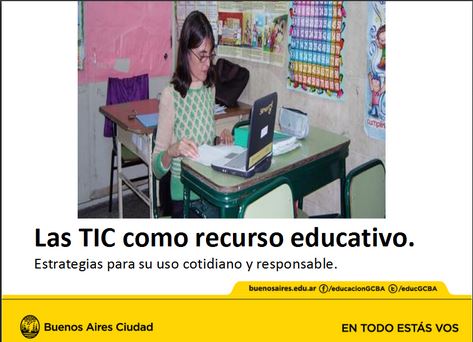 Las TIC como recurso educativo - Estrategias para su uso cotidiano y responsable