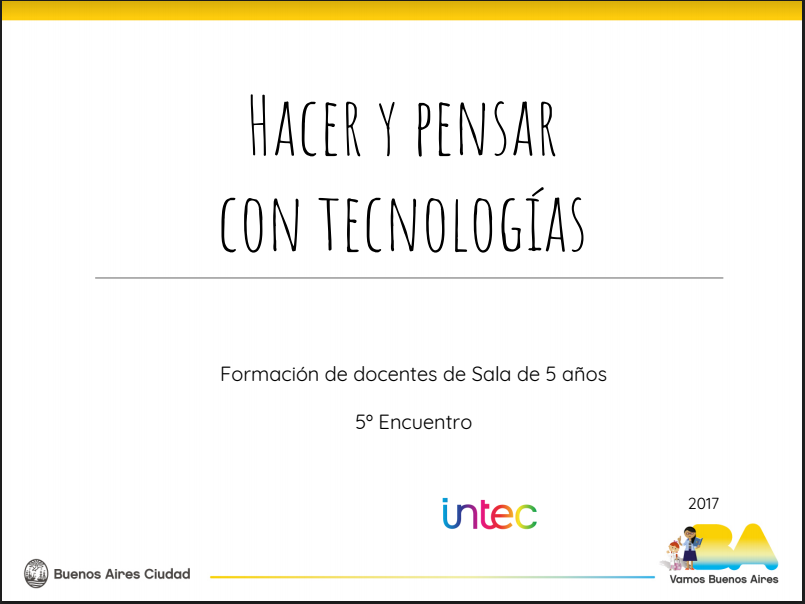 Hacer y pensar con tecnologías