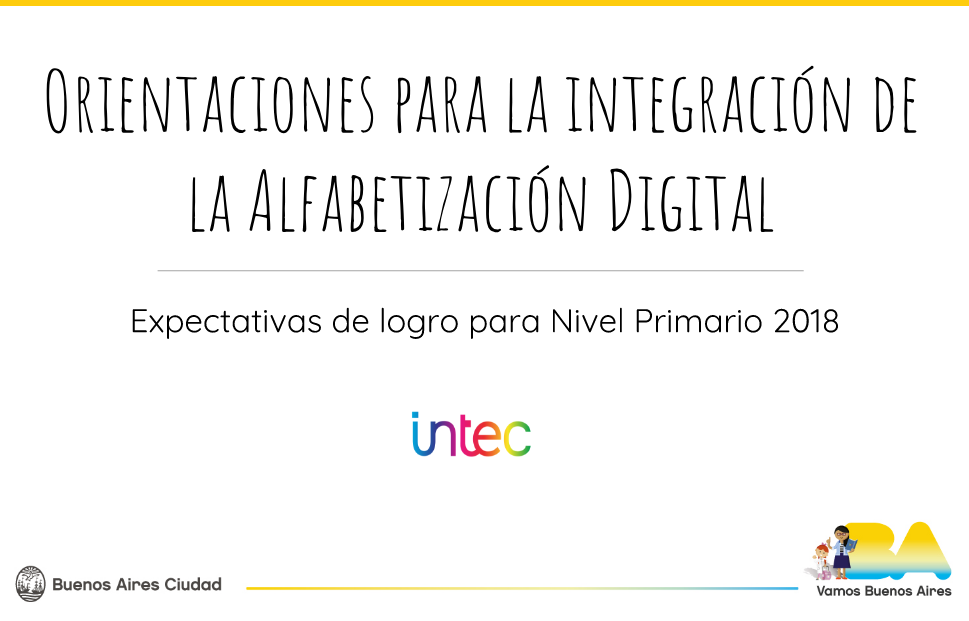 Orientaciones para la integración de la Alfabetización Digital