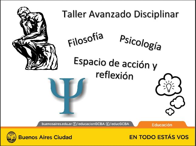 Taller Avanzado Disciplinar de Filosofía, Psicología, Espacio de acción y reflexión