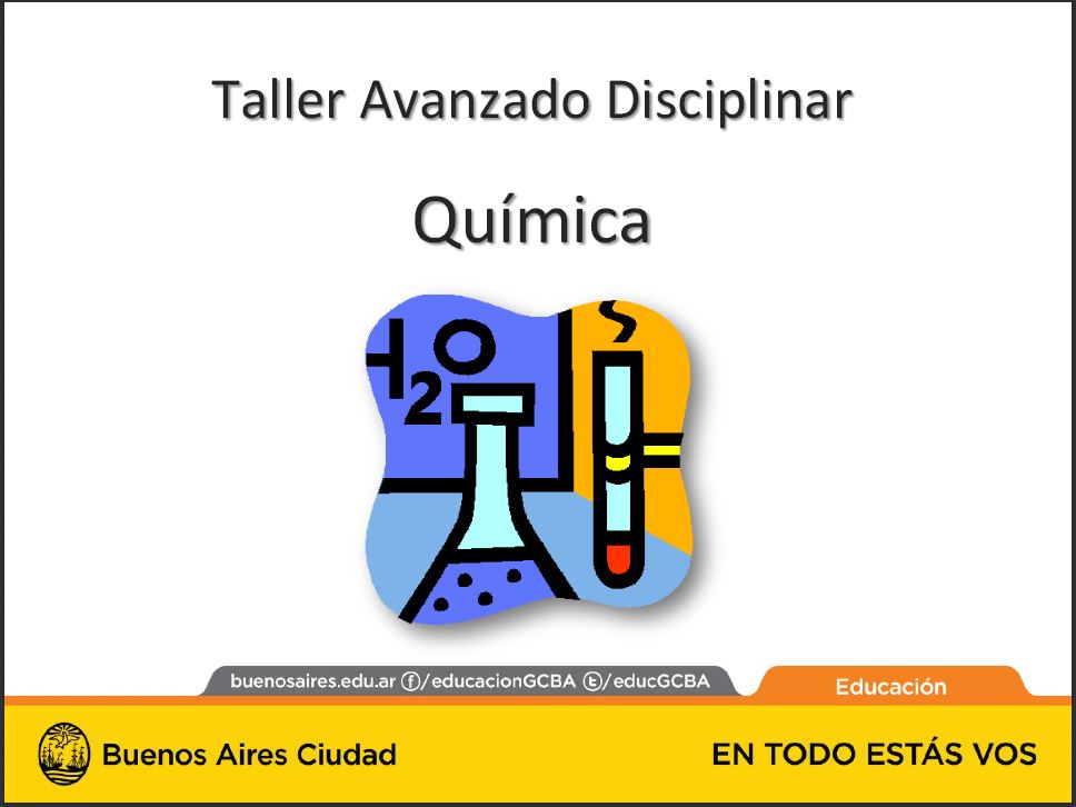 Taller avanzado educación disciplinar Quimica