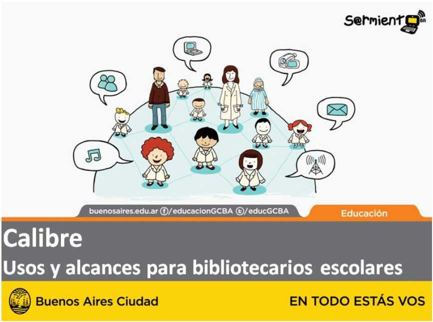 Calibre - Usos y alcances para bibliotecarios escolares